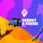 fortnite reboot a friend